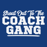 Shout Out To The Coach Gang   Coach Gang Wear   Graphic Tops Sweatshir Foam Snapback Hat | Artistshot