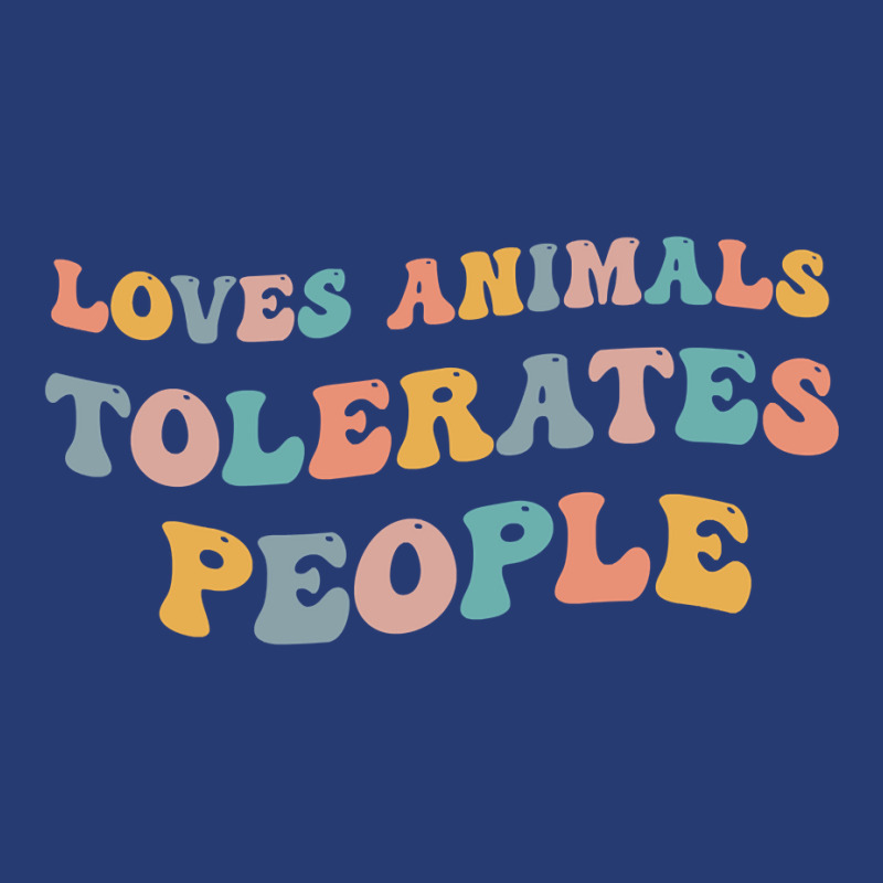 Loves Animals Tolerates People Funny Animal Lover Wildlife Pullover Ho Pa Trucker Cap by cm-arts | Artistshot