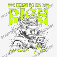 Born To Be Rich 15 Oz Coffee Mug | Artistshot