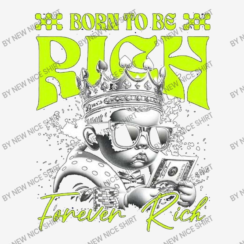 Born To Be Rich 15 Oz Coffee Mug | Artistshot