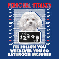 Personal Stalker Funny Bichon Frise Dog Bichon Tenerife Raglan Basebal Foam Snapback Hat | Artistshot