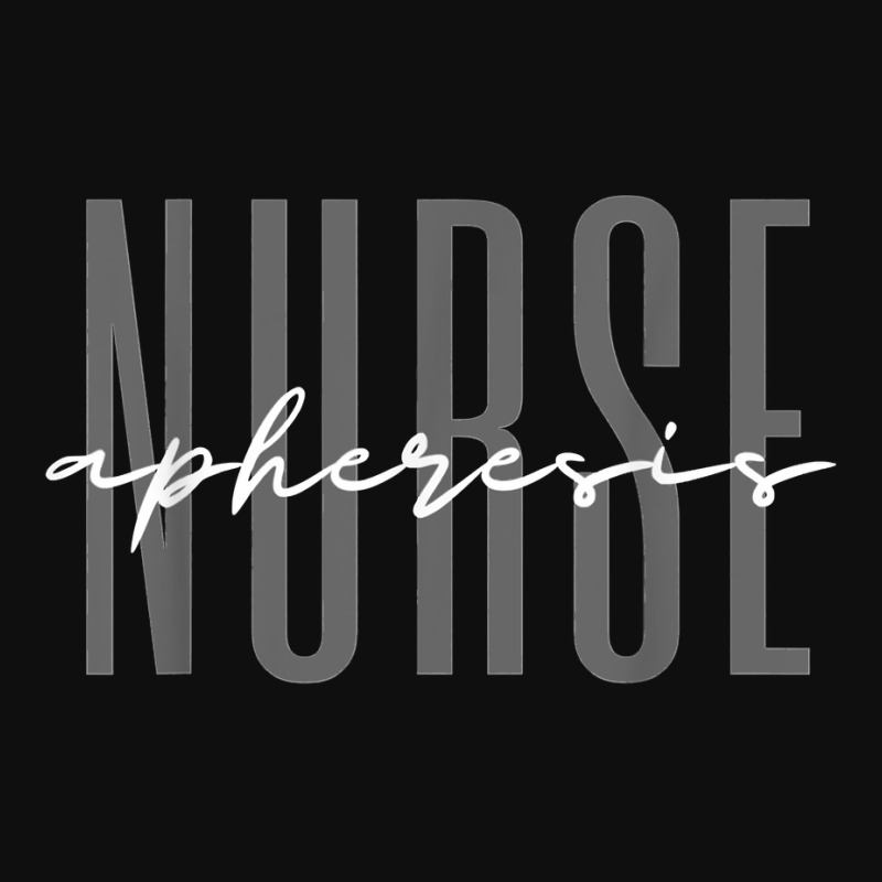 Apheresis Nurse Dialysis Nurse Nephrology Nursing T Shirt Foam Snapback Hat | Artistshot