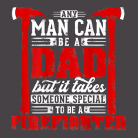 Any Man Can Be A Dad Special One A Firefighter Funny Fireman 5 Panel Snapback Cap | Artistshot