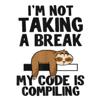 I'm Not Taking A Break My Code Is Compiling Sloth Programmer Nike Dri-fit Cap | Artistshot