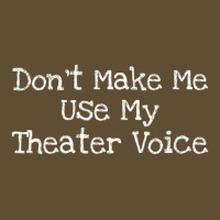 Don't Make Me Use My Theater Voice Seamless Cap | Artistshot