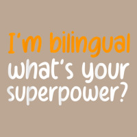 Im Bilingual Whats Your Superpower T Shirt Yupoong Trucker Cap | Artistshot