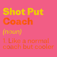 Shot Put Coach Definition Funny Track And Field Humor Foam Snapback Hat | Artistshot