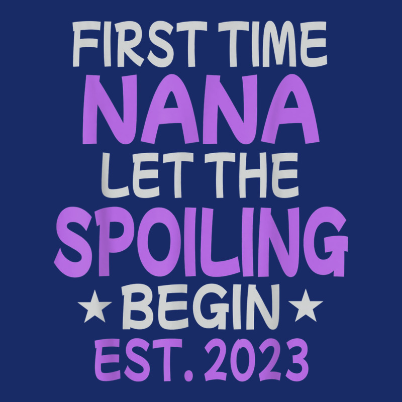 First Time Nana Let The Spoiling Begin 2023 5 Panel Snapback Cap | Artistshot