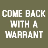 Come Back With A Warrant Long Sleeve T Shirt Pa Trucker Cap | Artistshot