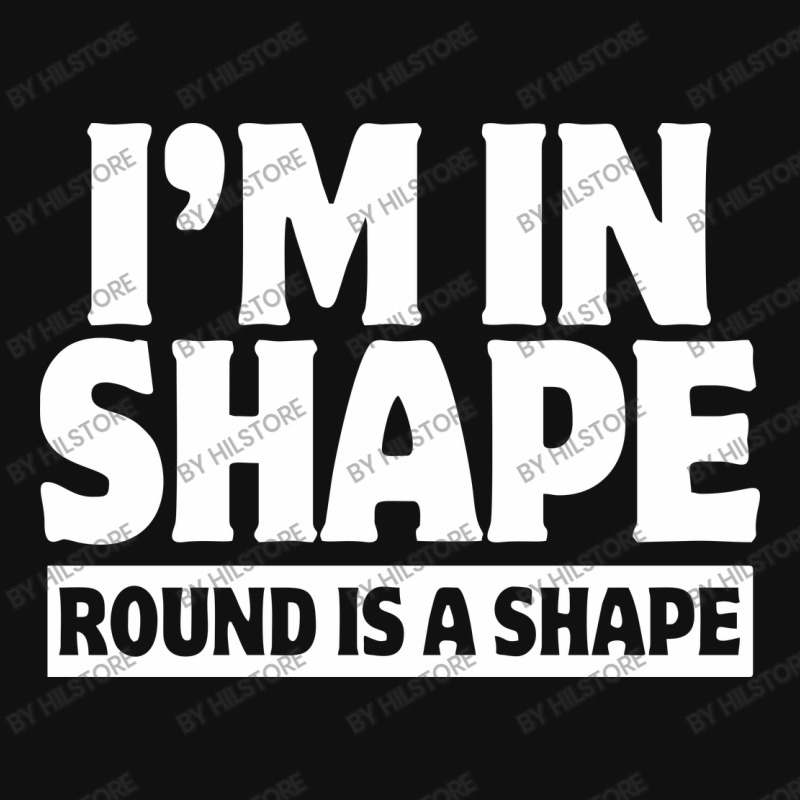 I Am In Shape Round Is A Shape Landscape Canvas Print | Artistshot