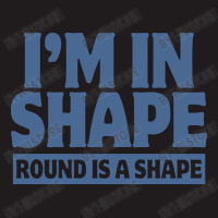 I Am In Shape Round Is A Shape Waist Apron | Artistshot