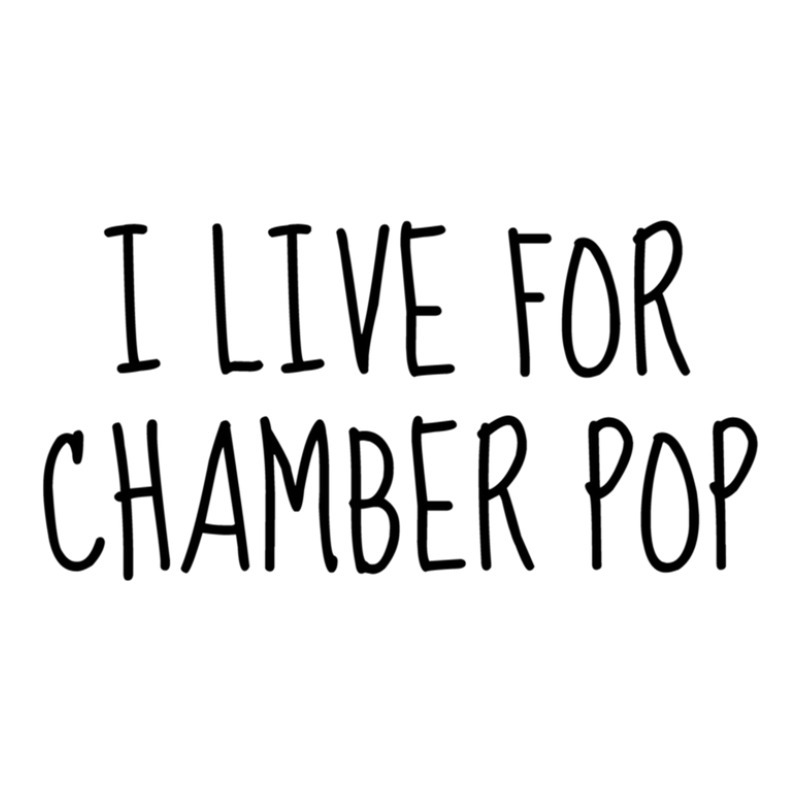 I Live For Chamber Pop Retro Trucker Cap by ENIDLWHITE | Artistshot