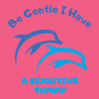 Be Gentle I Have A Sensitive Tummy             (4) Foam Snapback Hat | Artistshot