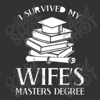 I Survived My Wife's Masters Degree Graduation Book Lovers Vintage Hoodie And Short Set | Artistshot