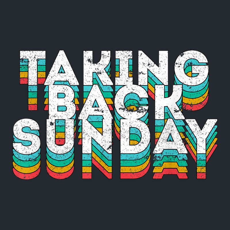 Taking Back Sunday Funny Sayings Cool Sunday Humor Novelty Pa Trucker Cap by Piggy | Artistshot