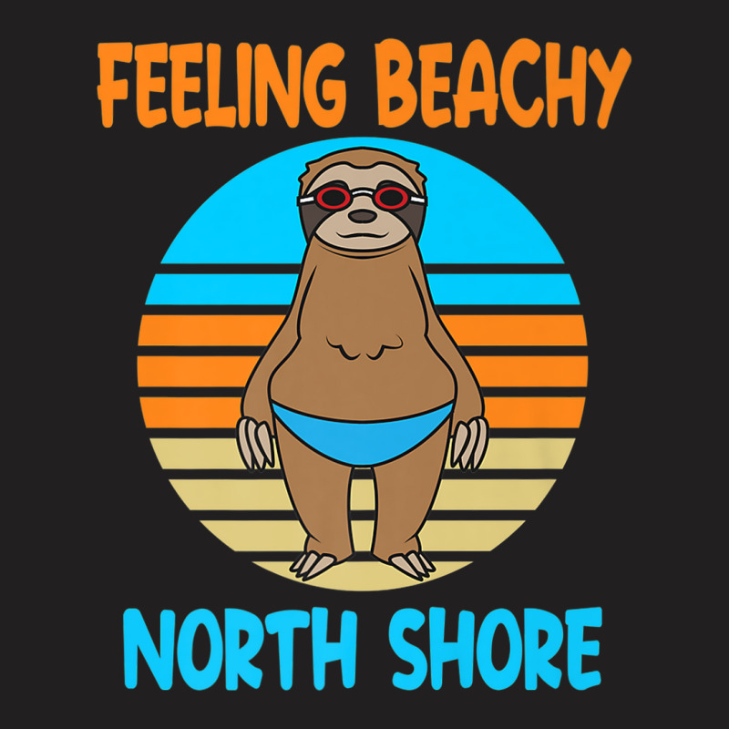 Funny North Shore Vacation   Fun Sloth Premium T-shirt | Artistshot