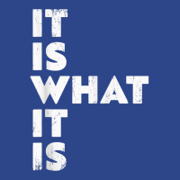 It Is What It Is Shirt T Shirt Nike Dri-fit Cap | Artistshot