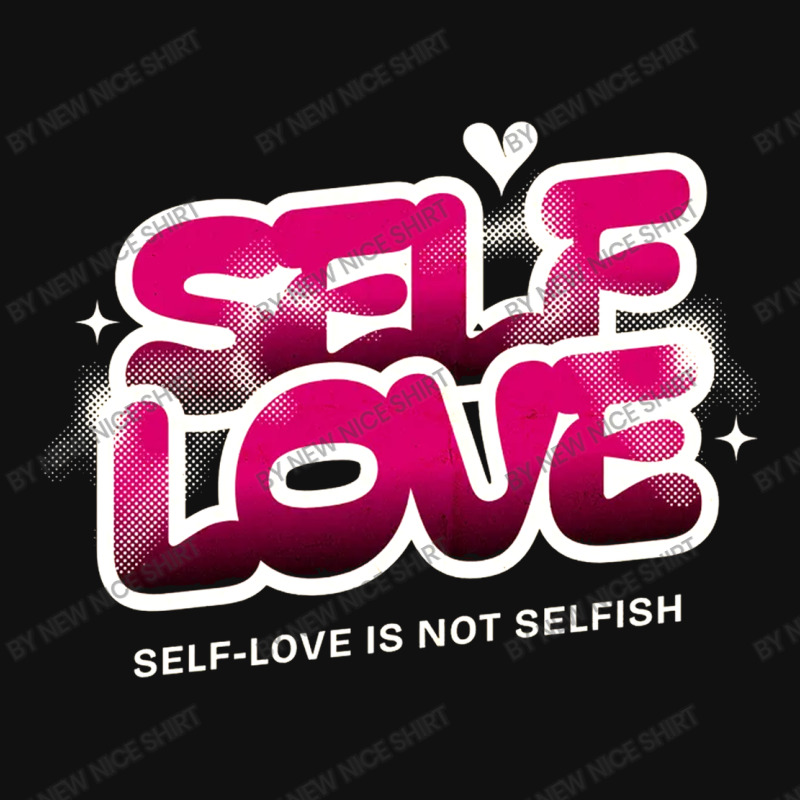 Self Love Metal Print Vertical | Artistshot