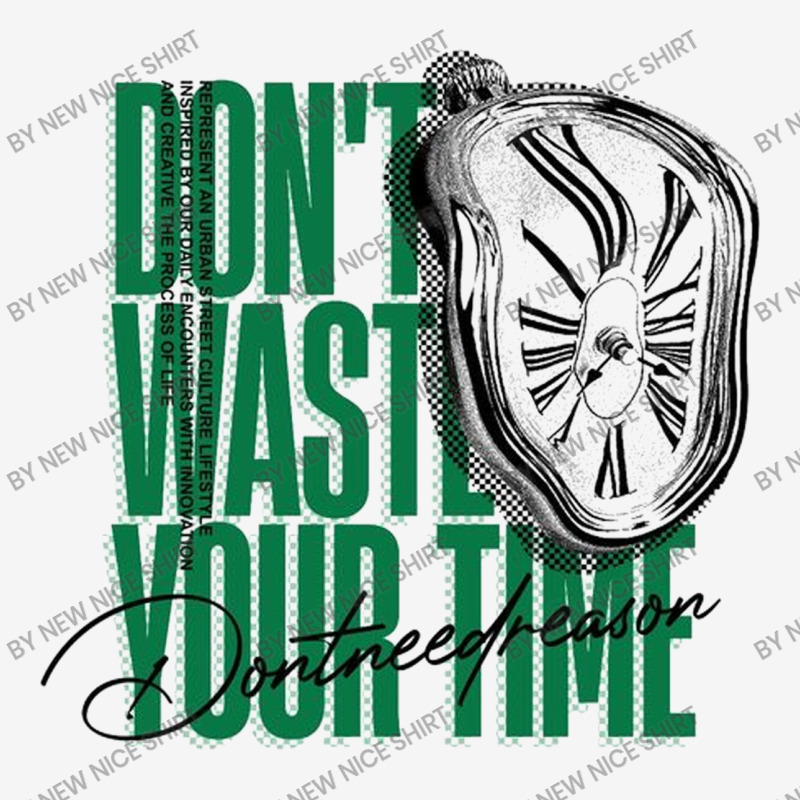 Don't Waste Your Time 15 Oz Coffee Mug | Artistshot