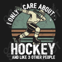 I Only Care About Hockey And Like 3 Other People Full-length Apron | Artistshot