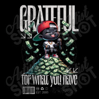 Grateful For What You Have Urban Sweatpant | Artistshot