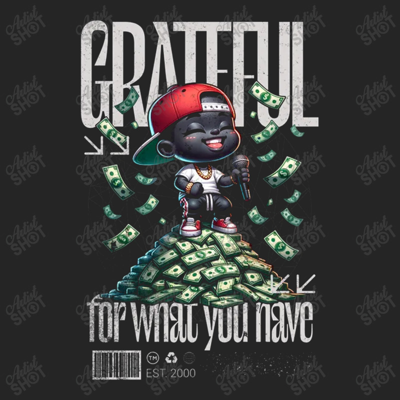 Grateful For What You Have Unisex Hoodie | Artistshot