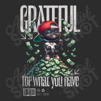 Grateful For What You Have Exclusive T-shirt | Artistshot