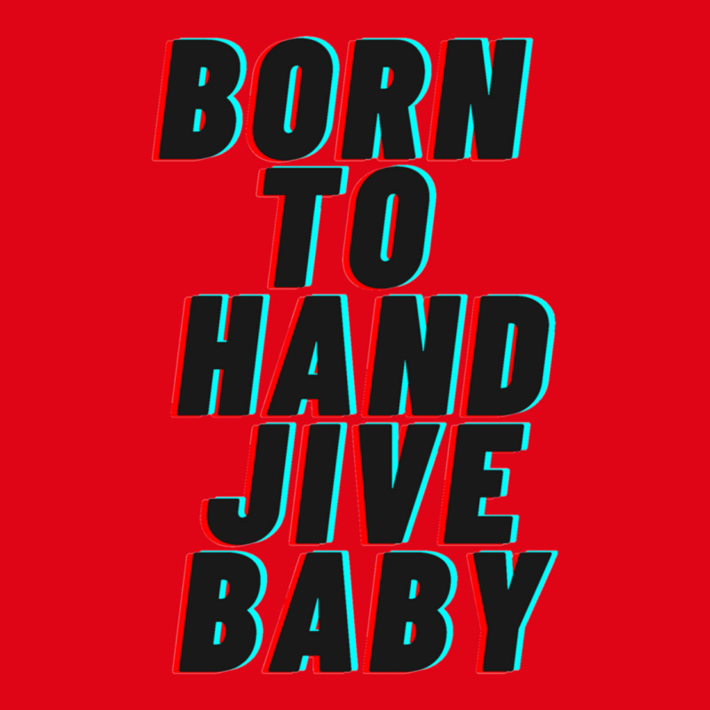 Born To Hand Jive Baby Retro Trucker Cap by cm-arts | Artistshot