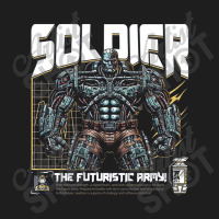 Soldier Robot Futuristic Army Sci-fi Military Classic T-shirt | Artistshot