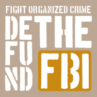 Defunf The Fbi Fight Organized Crime Yupoong Trucker Cap | Artistshot