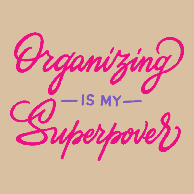 Organizing Is My Superpower  Manager Gift  Womens Foam Snapback hat by AuturoMedero | Artistshot