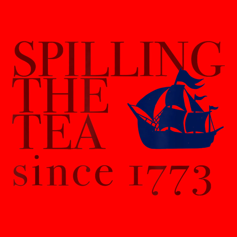 America Spilling Tea Since 1773 July 4 Boston Party Meme T Shirt 5 Panel Snapback Cap | Artistshot