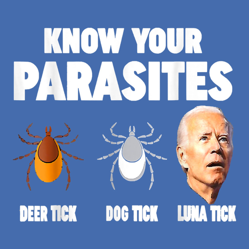 Know Your Parasites Joe Biden Deer Tick Dog Tick Luna Tick T Shirt Fashion Visor by keylonnsrosol5d | Artistshot