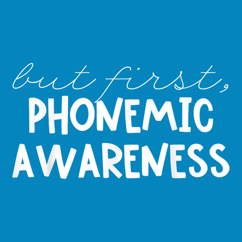 But First Phonemic Awareness Tee Science Of Reading Teacher T Shirt Fashion Visor | Artistshot