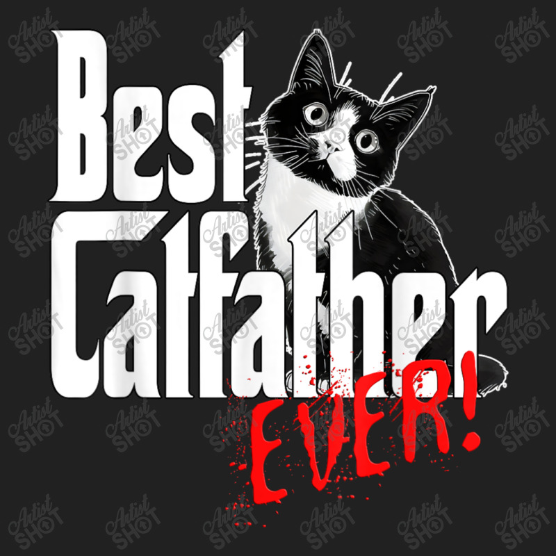 The Best Catfather Ever Design Basic T-shirt | Artistshot