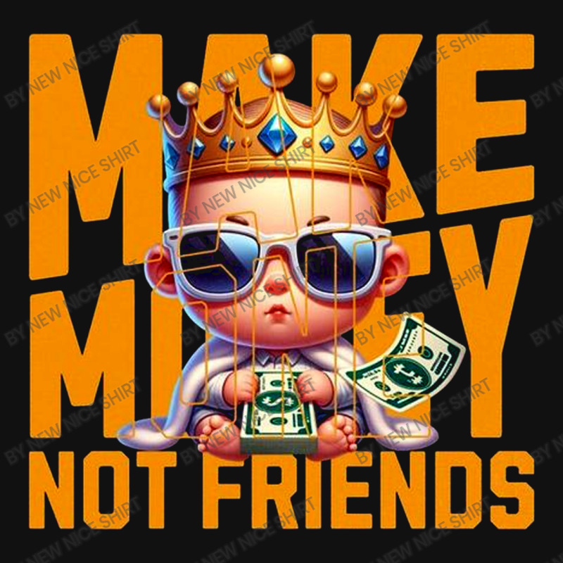 Baby King Make Money Metal Print Square | Artistshot