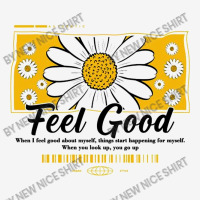 Feel Good Metal Print Vertical | Artistshot