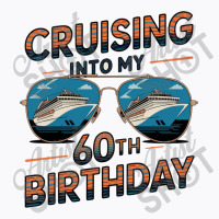 Cruising Into My 60th Birthday T-shirt | Artistshot