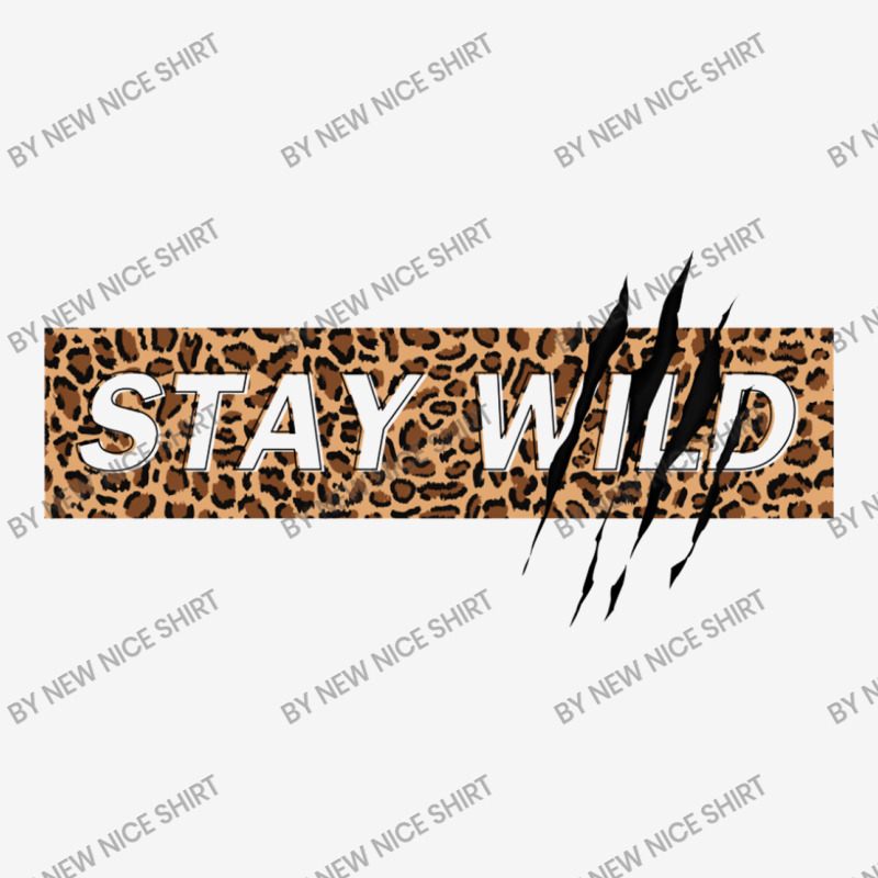 Stay Wild Motorcycle License Plate | Artistshot