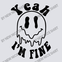 Yeah I'm Fine Bucket Hat | Artistshot