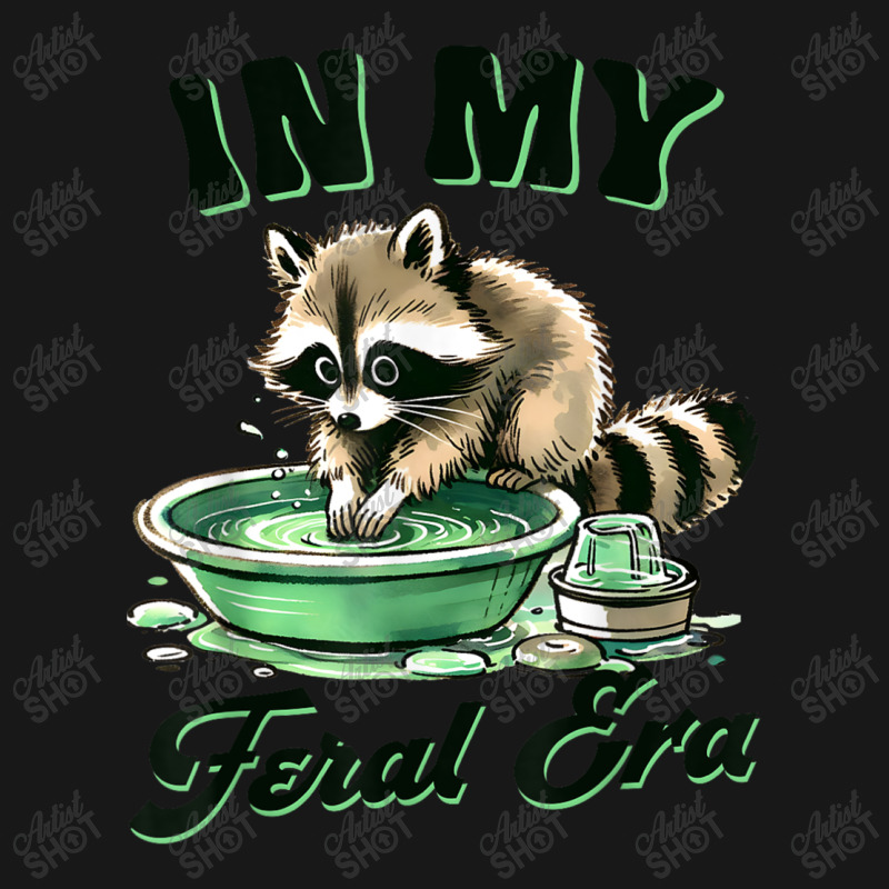 Funny Raccoon Saying In My Feral Era Flannel Shirt | Artistshot