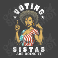 Voting Sistas Are Doing It Vintage T-shirt | Artistshot