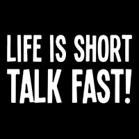 Life Is Short Talk Fast Unisex Jogger | Artistshot