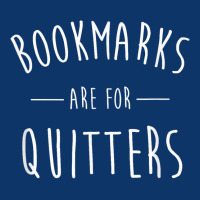 Bookmarks Are For Quitters Funny T Shirt Seamless Cap | Artistshot