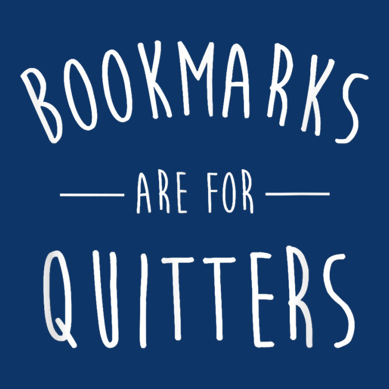 Bookmarks Are For Quitters Funny T Shirt Seamless Cap by cm-arts | Artistshot