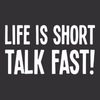 Life Is Short Talk Fast Vintage Hoodie | Artistshot