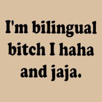 I’m Bilingual Bitch Haha And Jaja T Shirt Foam Snapback Hat | Artistshot