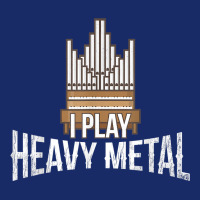 I Play Heavy Metal   Church Organist Pipe Organ Player T Shirt 5 Panel Snapback Cap | Artistshot