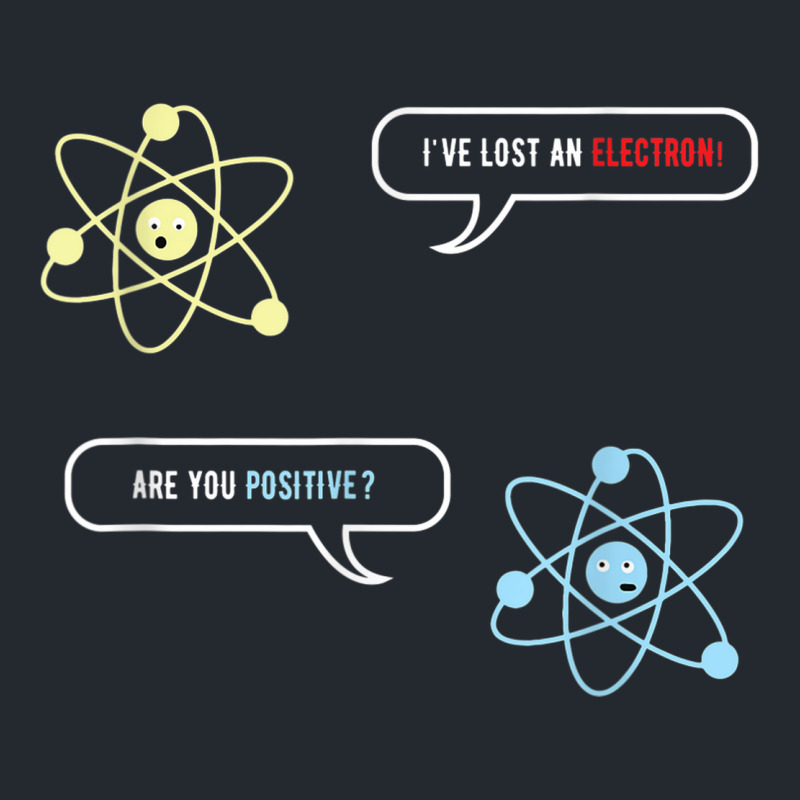 I Lost An Electron Are You Positive Funny Chemistry Pa Trucker Cap by Bewitch | Artistshot