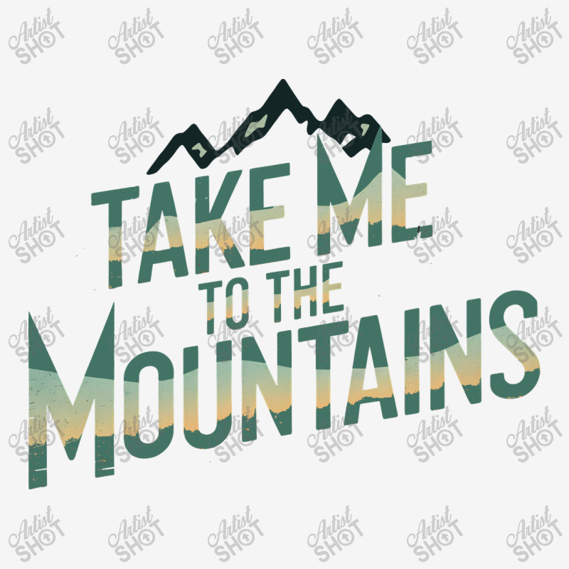 Quotes Take Me To The Mountains Skinny Tumbler | Artistshot